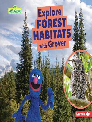 cover image of Explore Forest Habitats with Grover